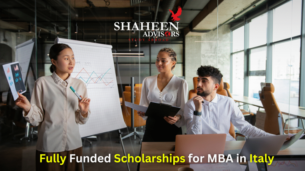Fully Funded Scholarships for MBA in Italy - Shaheen Advisor - 2025