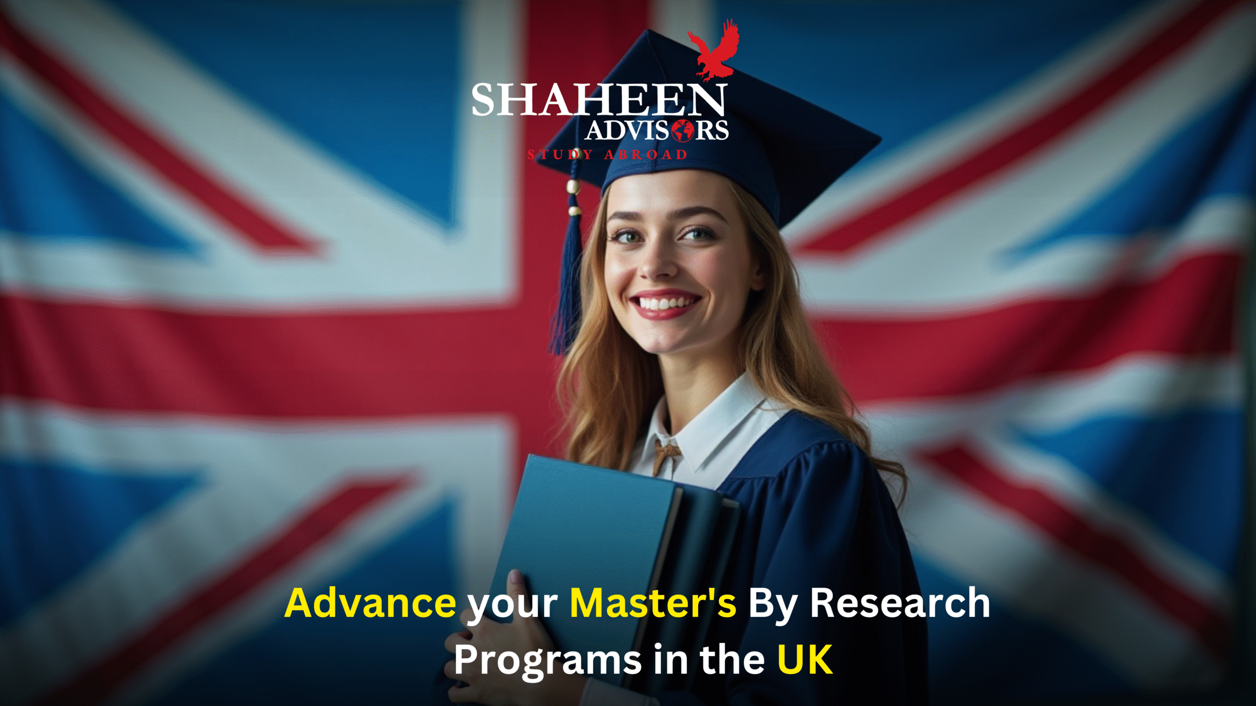 Advance your research career through new Master's by Research programs in the UK - Shaheen Advisor - 2025